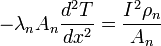  -\lambda_nA_n\frac{dˆ2T}{dxˆ2}=\frac{Iˆ2\rho_n}{A_n}\,